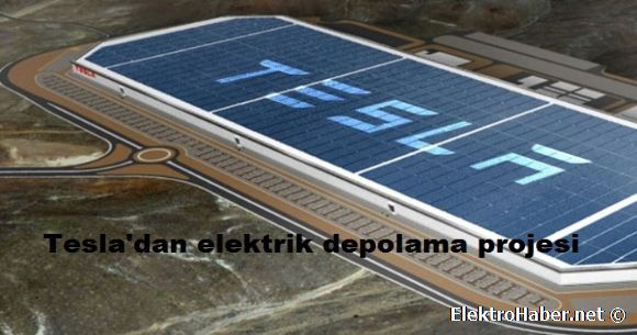 Tesla'dan elektrik depolama projesi