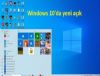 Windows 10'da yeni ak bulundu